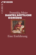 Cover: Dantes G&ouml;ttliche Kom&ouml;die - C.H.BECK