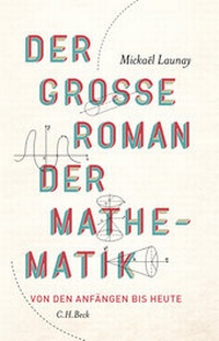 Abbildung von: Der große Roman der Mathematik - C.H.BECK