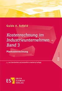 Abbildung von: Kostenrechnung im Industrieunternehmen - Band 3 - Erich Schmidt Verlag