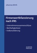 Cover: Firmenwertbilanzierung nach IFRS - Sch&auml;ffer-Poeschel