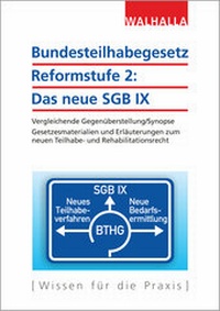 Abbildung von: Bundesteilhabegesetz Reformstufe 2: Das neue SGB IX - Walhalla