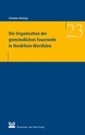 Bild: Die Organisation der gemeindlichen Feuerwehr in Nordrhein-Westfalen - Kommunal- und Schul-Verlag