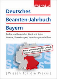 Abbildung von: Deutsches Beamten-Jahrbuch Bayern Jahresband 2018 - Walhalla