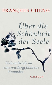 Abbildung von: Über die Schönheit der Seele - C.H.BECK