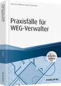 Cover: Praxisf&auml;lle f&uuml;r WEG-Verwalter - Haufe-Lexware