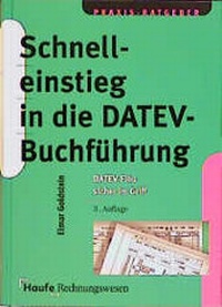 Abbildung von: Schnelleinstieg in die DATEV-Buchführung - Haufe-Lexware