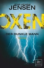 Cover: Oxen. Der dunkle Mann - dtv
