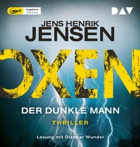 Enlarge image Cover: Oxen. Der dunkle Mann - Der Audio Verlag