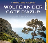 Abbildung von: Wölfe an der Côte d'Azur - audio media verlag