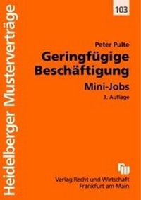 Abbildung von: Geringfügige Beschäftigung - Fachmedien Recht und Wirtschaft