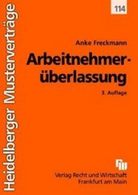 Abbildung von: Arbeitnehmerüberlassung - Fachmedien Recht und Wirtschaft