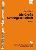 Abbildung von: Die Große Aktiengesellschaft - Fachmedien Recht und Wirtschaft