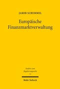 Cover: Europ&auml;ische Finanzmarktverwaltung