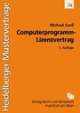 Cover: Computerprogramm-Lizenzvertrag - Fachmedien Recht und Wirtschaft