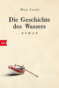 Abbildung von: Die Geschichte des Wassers - btb