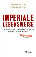 Cover: Imperiale Lebensweise - oekom verlag