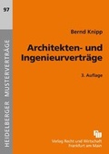 Cover: Architekten- und Ingenieurvertr&auml;ge - Fachmedien Recht und Wirtschaft