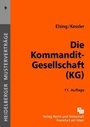 Cover: Die Kommanditgesellschaft (KG) - Fachmedien Recht und Wirtschaft