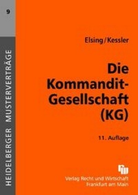 Abbildung von: Die Kommanditgesellschaft (KG) - Fachmedien Recht und Wirtschaft