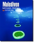 Cover: Malediven - Michael Friedel Bildarchiv