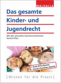 Abbildung von: Das gesamte Kinder- und Jugendrecht - Ausgabe 2019/2020 - Walhalla
