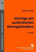 Cover: Vertr&auml;ge mit ausl&auml;ndischen Vertragsh&auml;ndlern - Fachmedien Recht und Wirtschaft