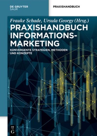 Enlarge image Cover: Praxishandbuch Informationsmarketing - De Gruyter