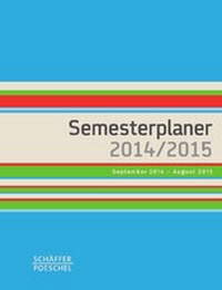 Bild vergrößern Bild: Semesterplaner 2014/2015 - Schäffer-Poeschel