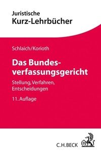 Abbildung von: Das Bundesverfassungsgericht - C.H.BECK