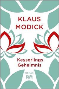Abbildung von: Keyserlings Geheimnis - Kiepenheuer & Witsch