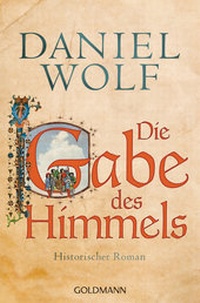 Abbildung von: Die Gabe des Himmels - Goldmann