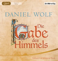 Abbildung von: Die Gabe des Himmels - Der Hörverlag