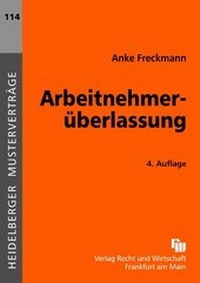 Abbildung von: Arbeitnehmerüberlassung - Fachmedien Recht und Wirtschaft