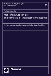 Abbildung von: Menschenwürde in der angloamerikanischen Rechtsphilosophie - Nomos