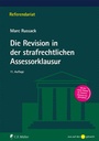 Bild: Die Revision in der strafrechtlichen Assessorklausur - C.F. Müller