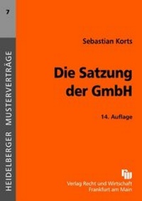 Enlarge image Cover: Die Satzung der GmbH - Fachmedien Recht und Wirtschaft