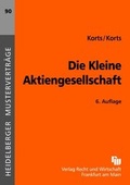 Abbildung von: Die Kleine Aktiengesellschaft - Fachmedien Recht und Wirtschaft