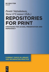Enlarge image Cover: Repositories for Print - De Gruyter Saur