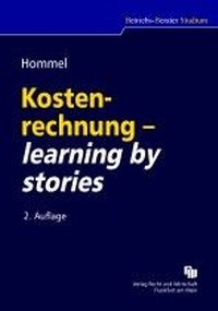 Abbildung von: Kostenrechnung - learning by stories - Fachmedien Recht und Wirtschaft