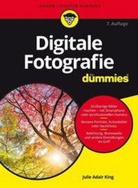 Abbildung von: Digitale Fotografie für Dummies - Wiley-VCH