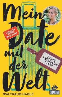 Abbildung von: Mein Date mit der Welt - DuMont Reiseverlag