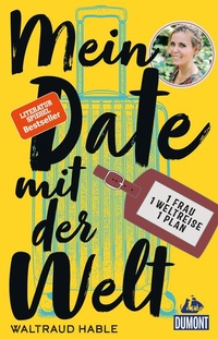 Enlarge image Cover: Mein Date mit der Welt - DuMont Reiseverlag