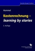 Cover: Kostenrechnung - learning by stories - Fachmedien Recht und Wirtschaft