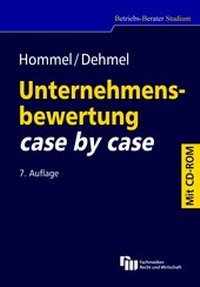 Enlarge image Cover: Unternehmensbewertung case by case - Fachmedien Recht und Wirtschaft