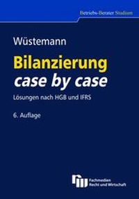 Bild: Bilanzierung case by case - Fachmedien Recht und Wirtschaft