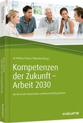 Cover: Kompetenzen der Zukunft - Arbeit 2030 - Haufe-Lexware