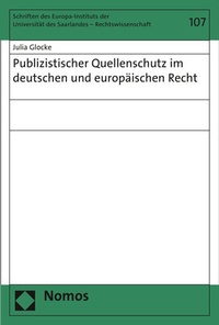 Abbildung von: Publizistischer Quellenschutz im deutschen und europäischen Recht - Nomos