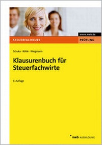 Abbildung von: Klausurenbuch für Steuerfachwirte - NWB