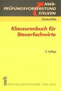 Bild vergrößern Bild: Klausurenbuch für Steuerfachwirte - NWB