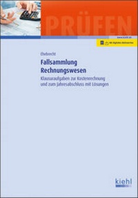 Abbildung von: Fallsammlung Rechnungswesen - Kiehl